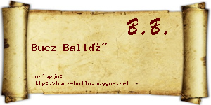 Bucz Balló névjegykártya